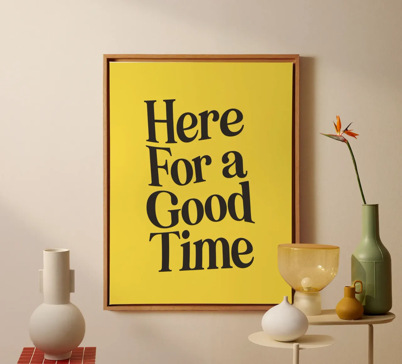 Here For a Good Time Inspirational Typography Print Jaune toile avec Caisse américaine de THE MOTIVATED TYPE