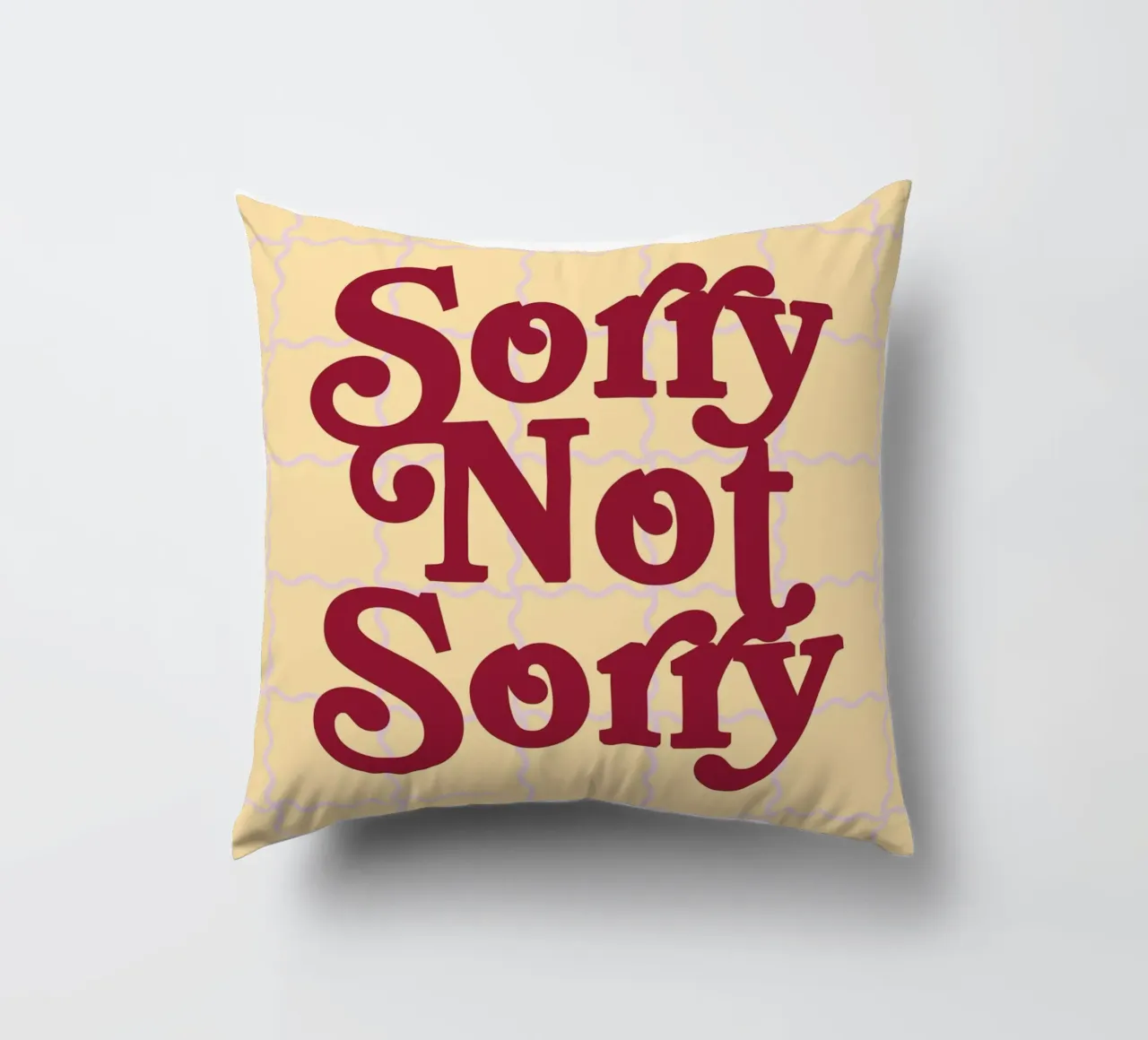 Sorry Not Sorry cuscino da designdn