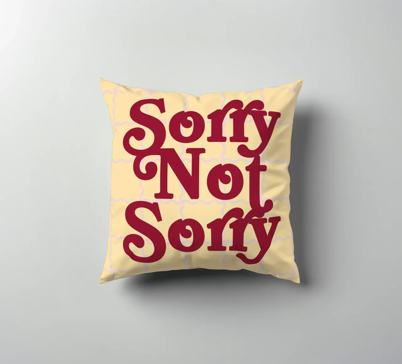Sorry Not Sorry cuscino da designdn