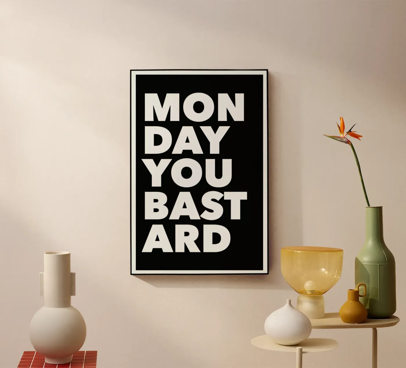 Monday Acryl-Glas von Mottos by Sinan Saydik