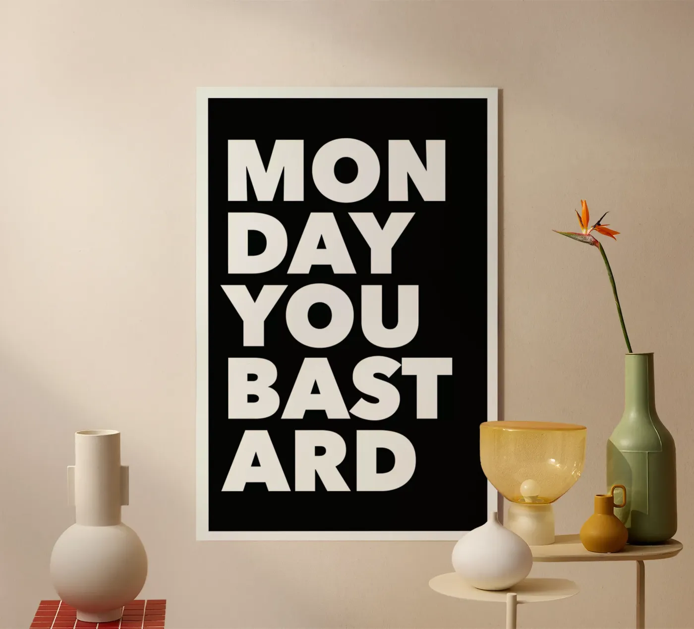 Monday Acryl-Glas von Mottos by Sinan Saydik