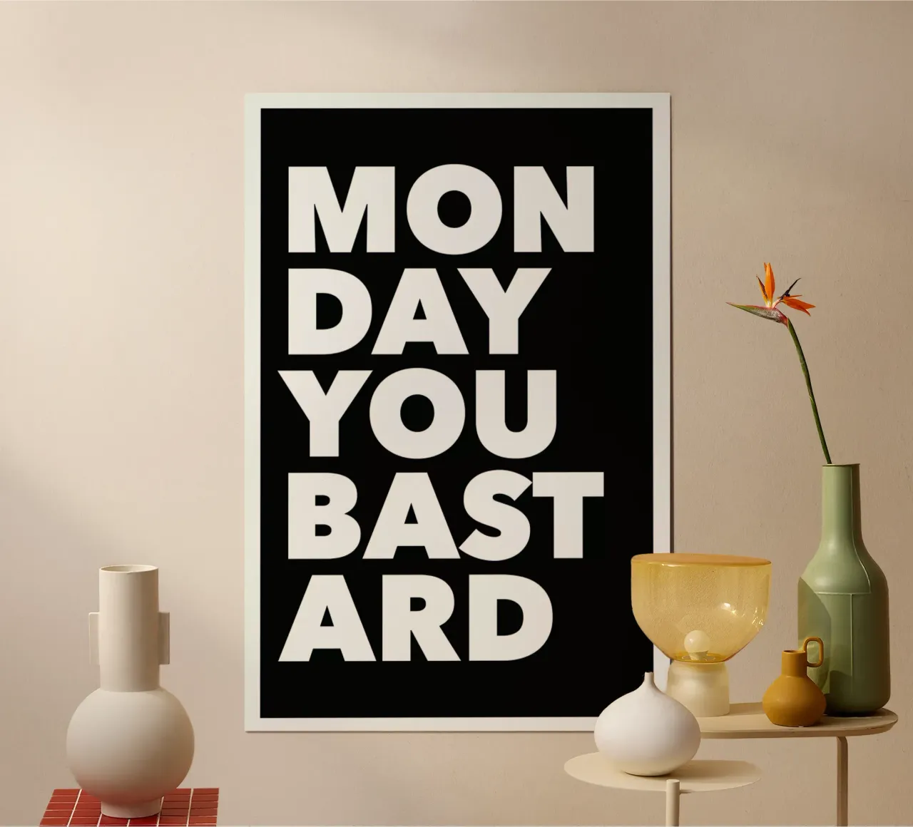 Monday poster con telaio in alluminio da Mottos by Sinan Saydik