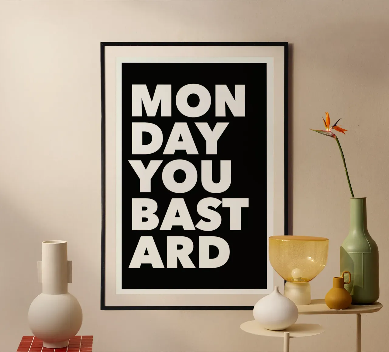 Monday poster con telaio in alluminio da Mottos by Sinan Saydik