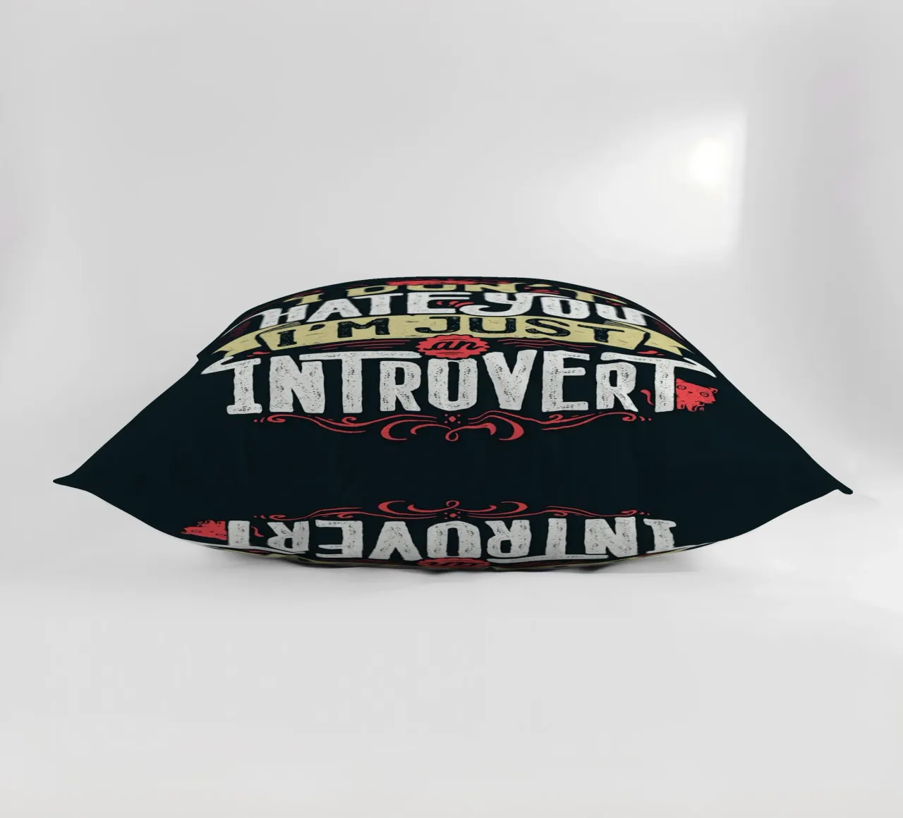 I don't hate you I'm just an introvert decorative cushion by Tobe Fonseca