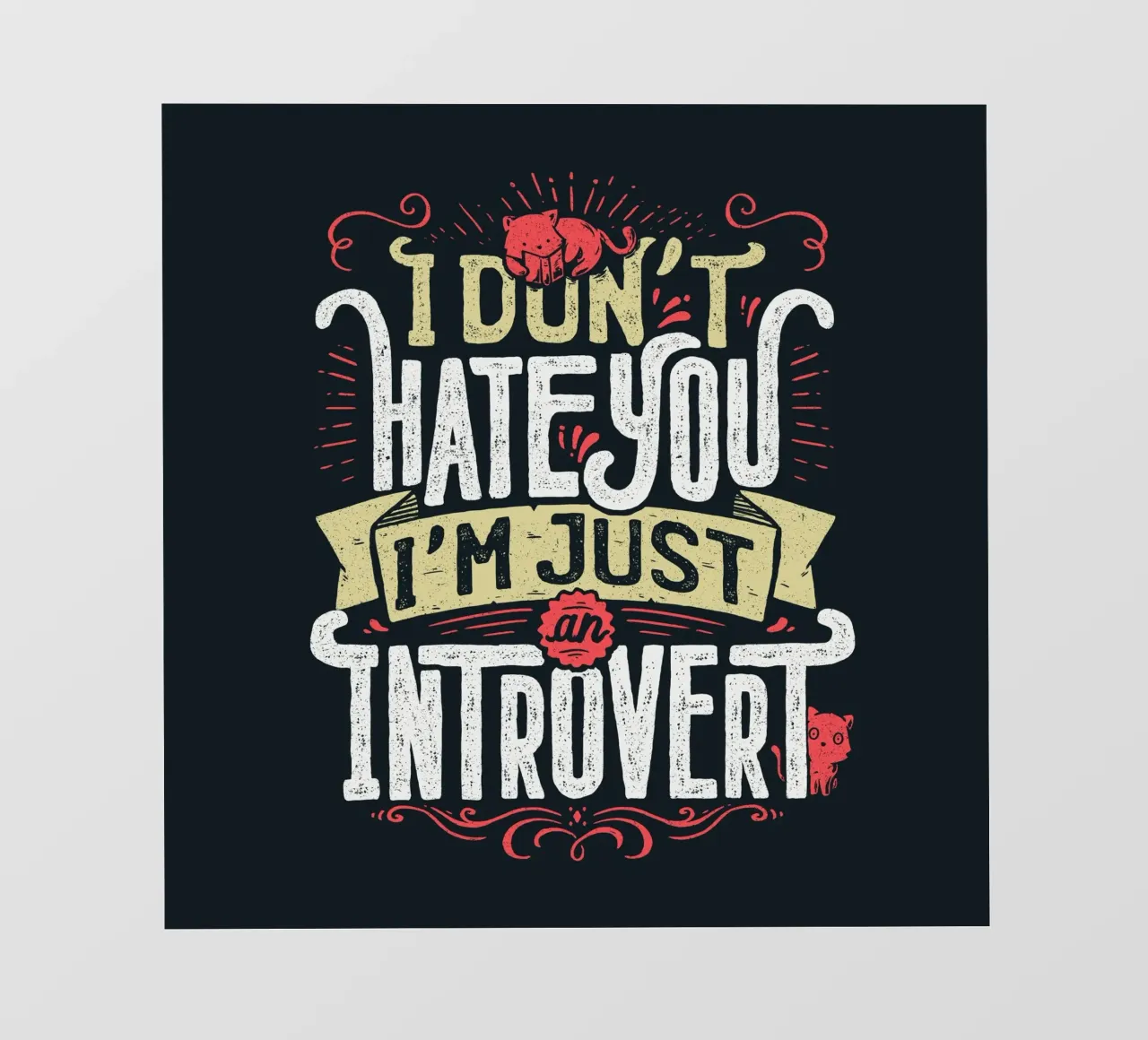 Ich hasse dich nicht, ich bin nur ein introvertierter Mensch. Backlit Folie von Tobe Fonseca