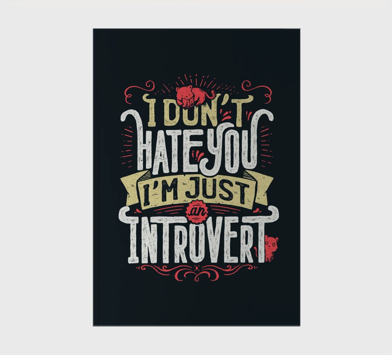 I don't hate you I'm just an introvert notebook by Tobe Fonseca