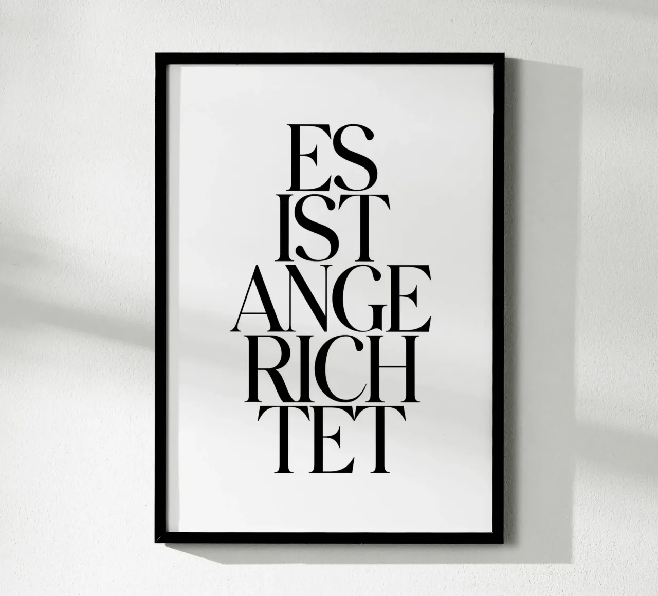 Es ist angerichtet poster con telaio in legno da BAINAI QUOTES