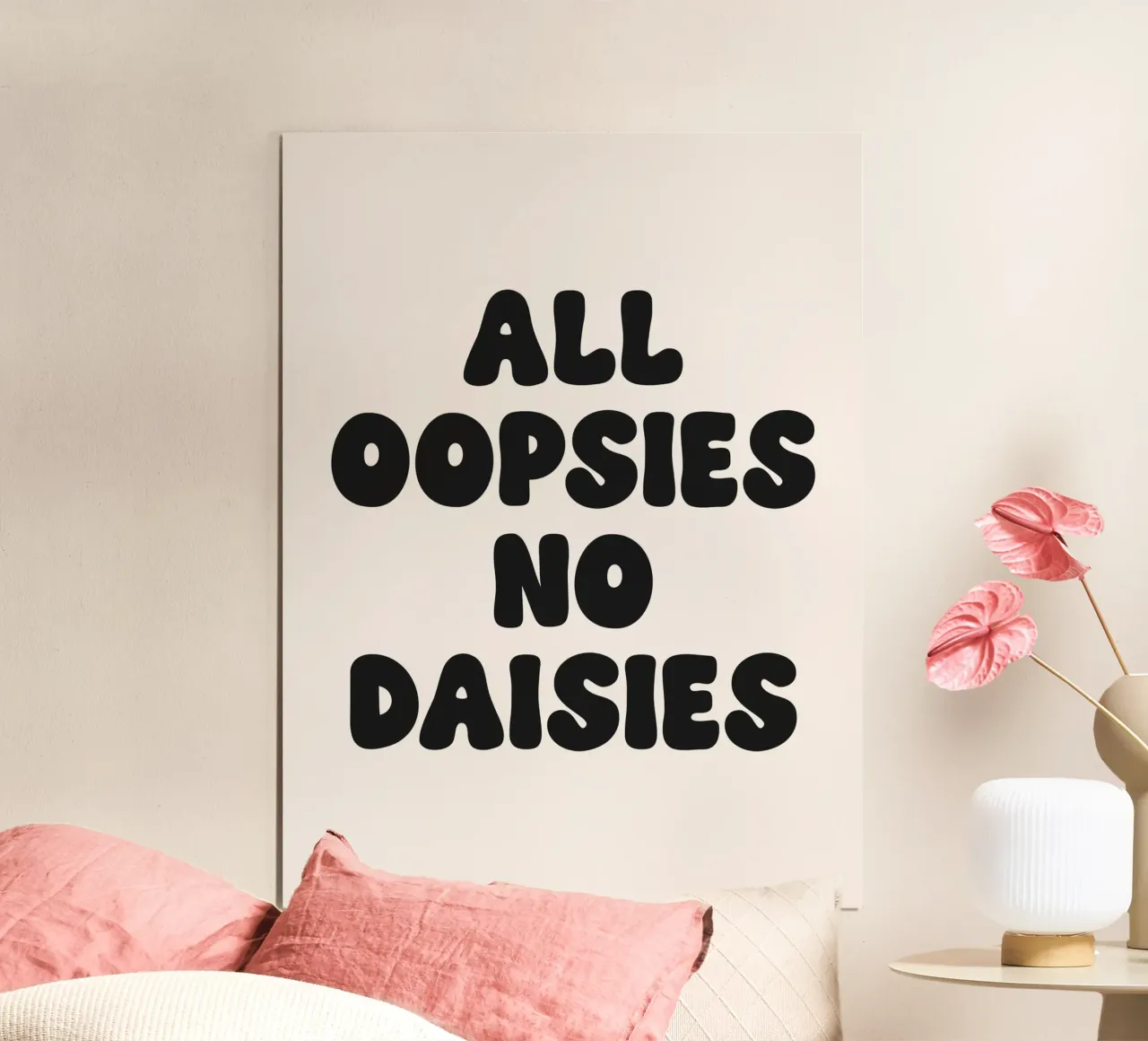 Tutte le Oopsies non sono margherite Citazione poster da Paigaam Studio