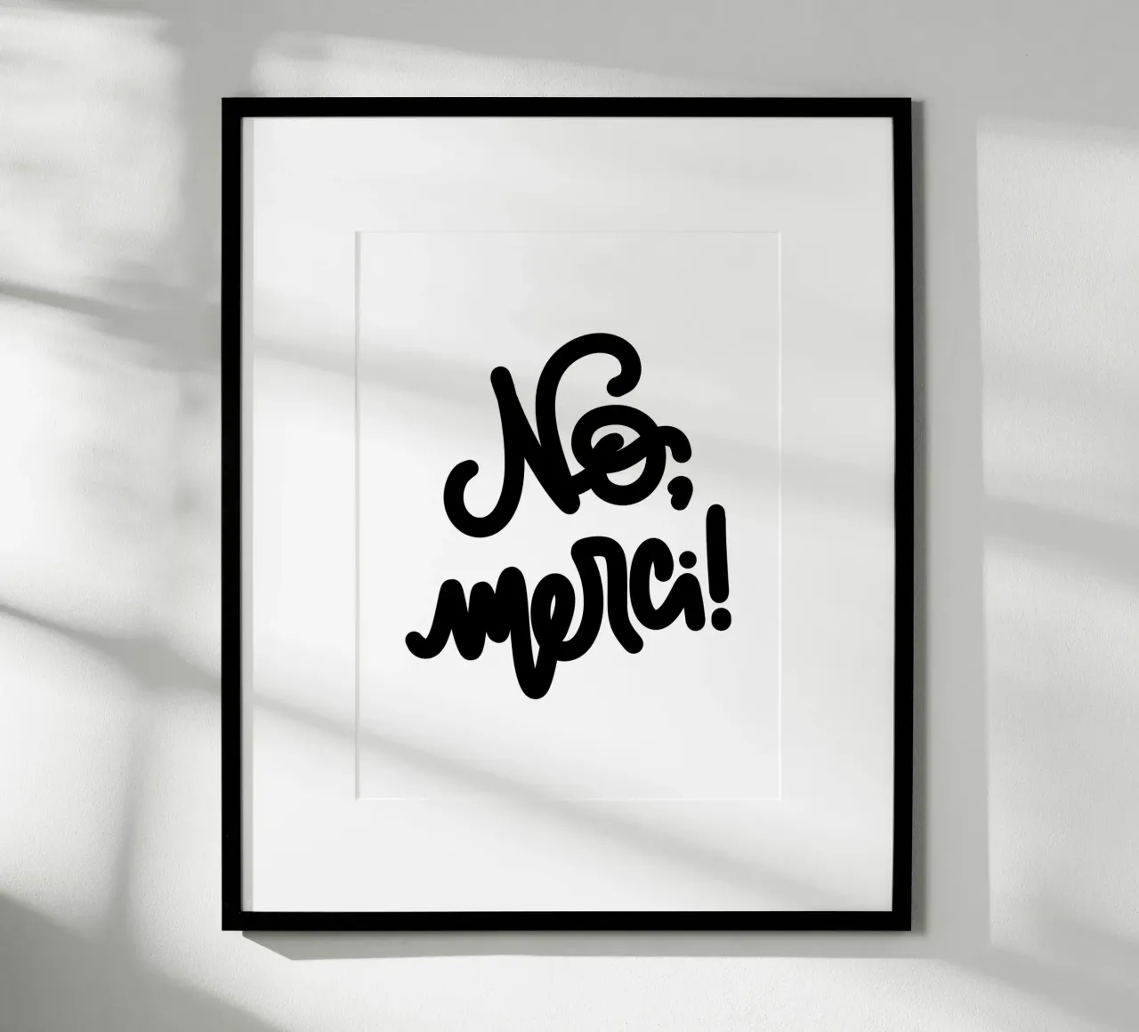 No, merci! Poster Statement & Typografie Poster Schwarz-Weiß poster con telaio in legno da LIMITED EDITION LETTERS