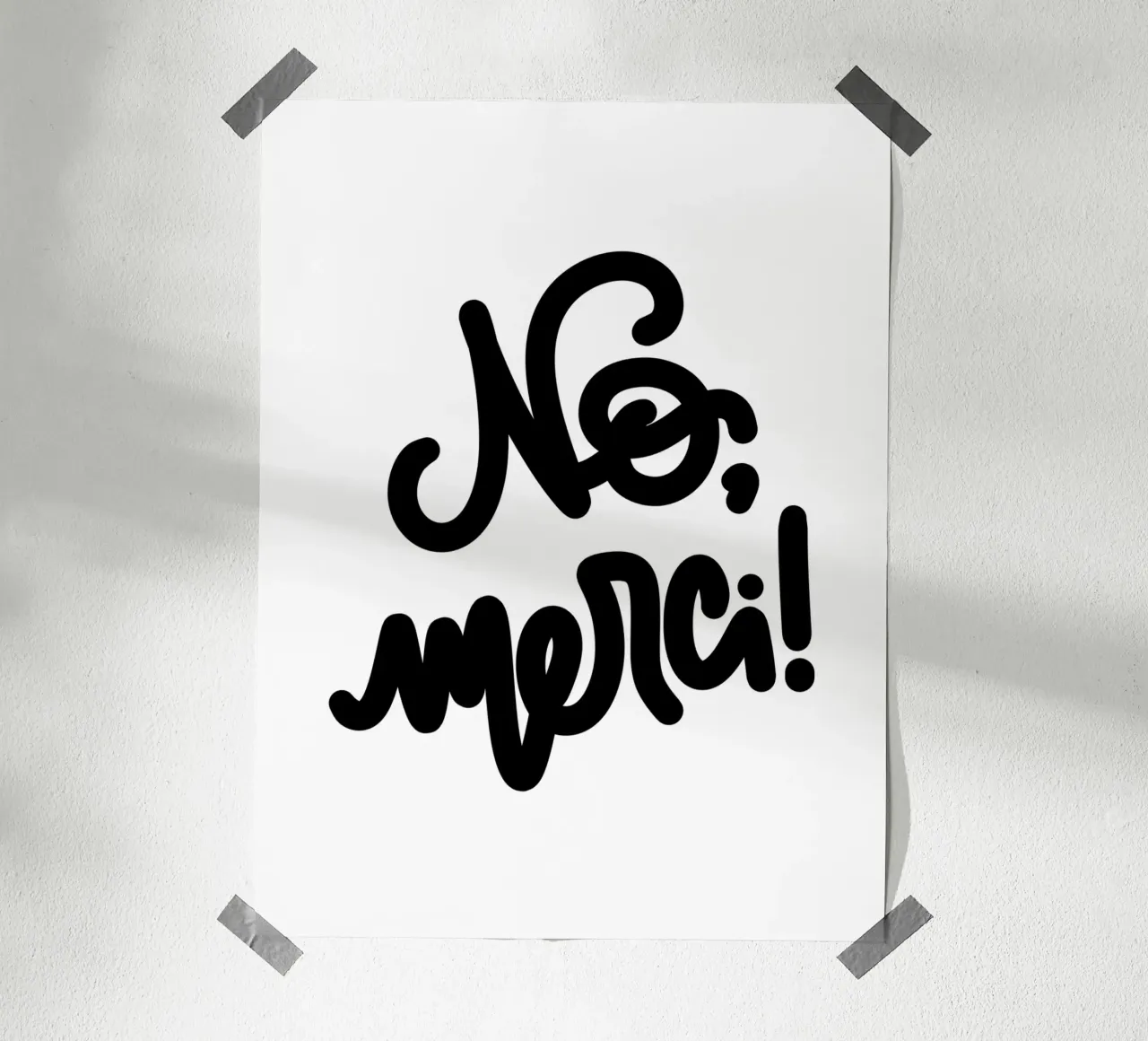 No, merci! Poster Statement & Typografie Poster Schwarz-Weiß poster con telaio in legno da LIMITED EDITION LETTERS