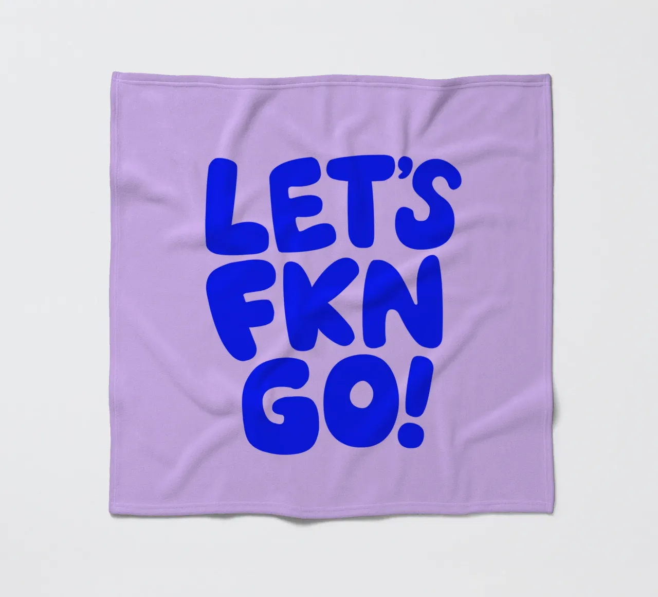Lets Fkn Go Sassy Sarcastic Typography Print in Lilac Blue fleece blanket by THE MOTIVATED TYPE