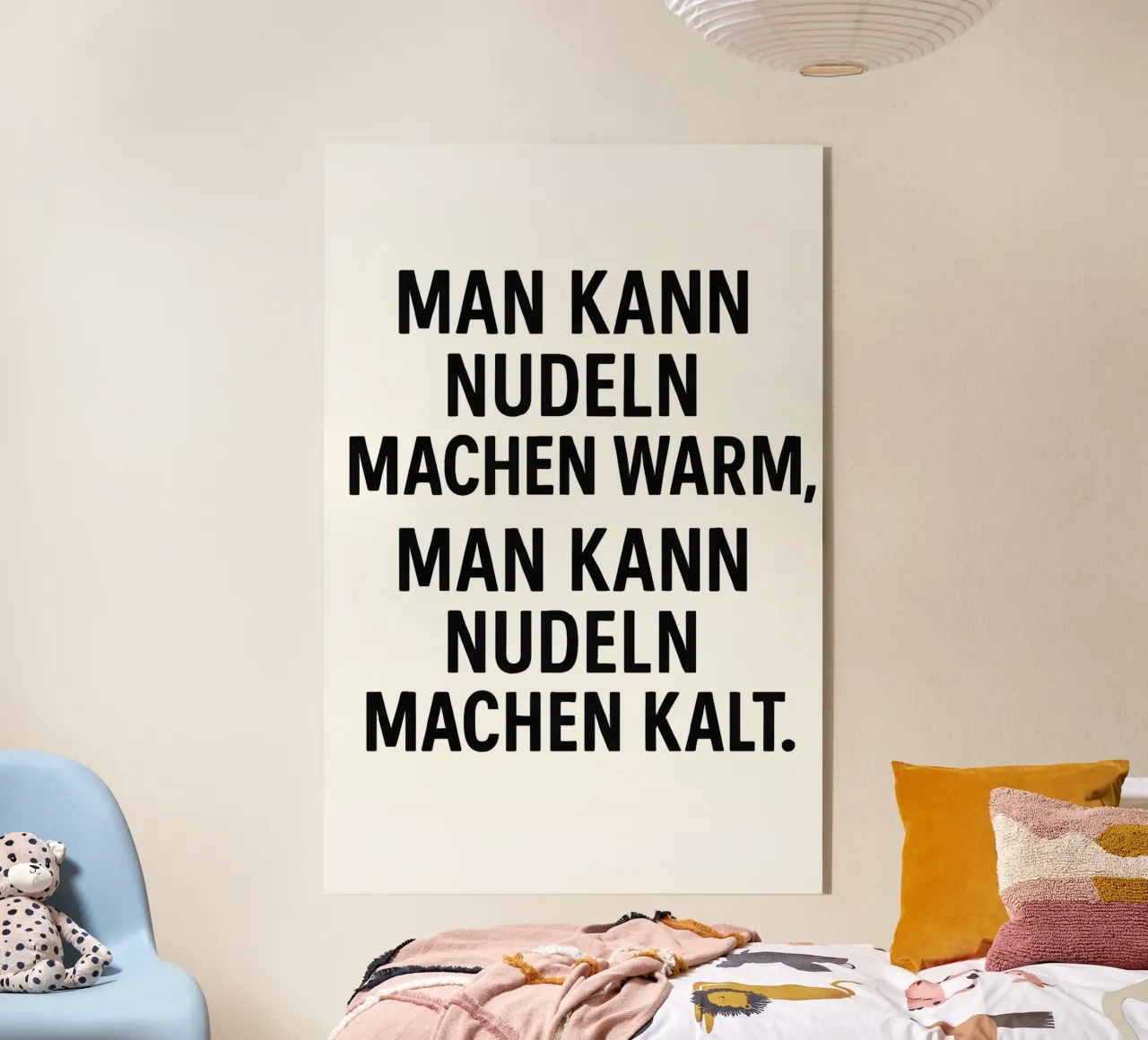 Man kann Nudeln machen warm, man kann Nudeln machen kalt. plexiglass da Trash TV Quotes