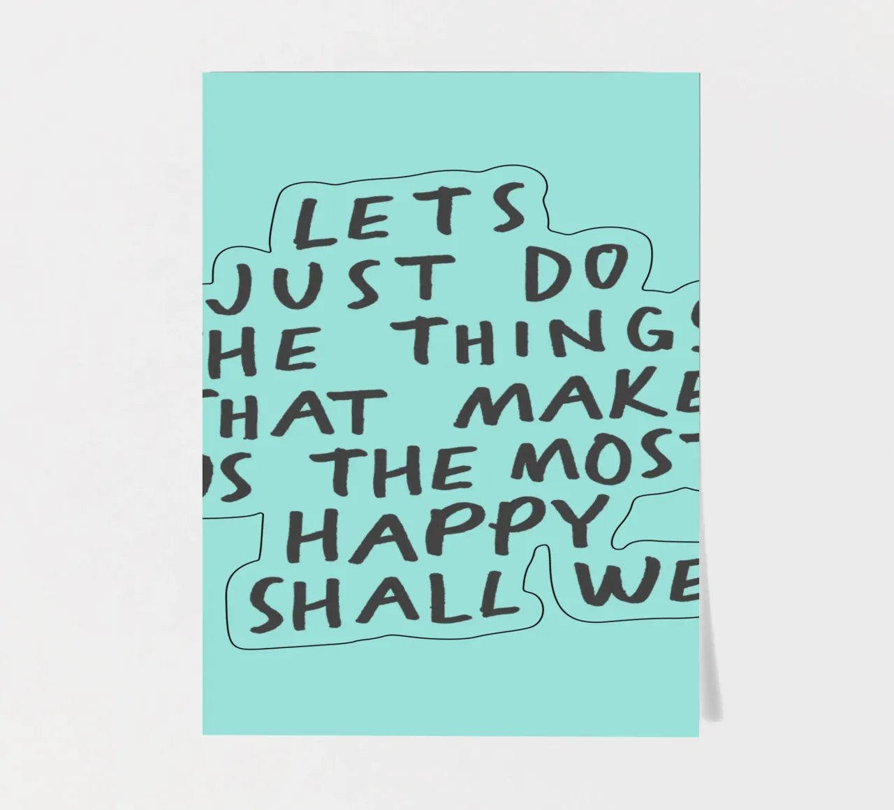 Do the Things That Make Us The Most Happy Typography Print (Faire les choses qui nous rendent le plus heureux) planche autocollant de THE MOTIVATED TYPE