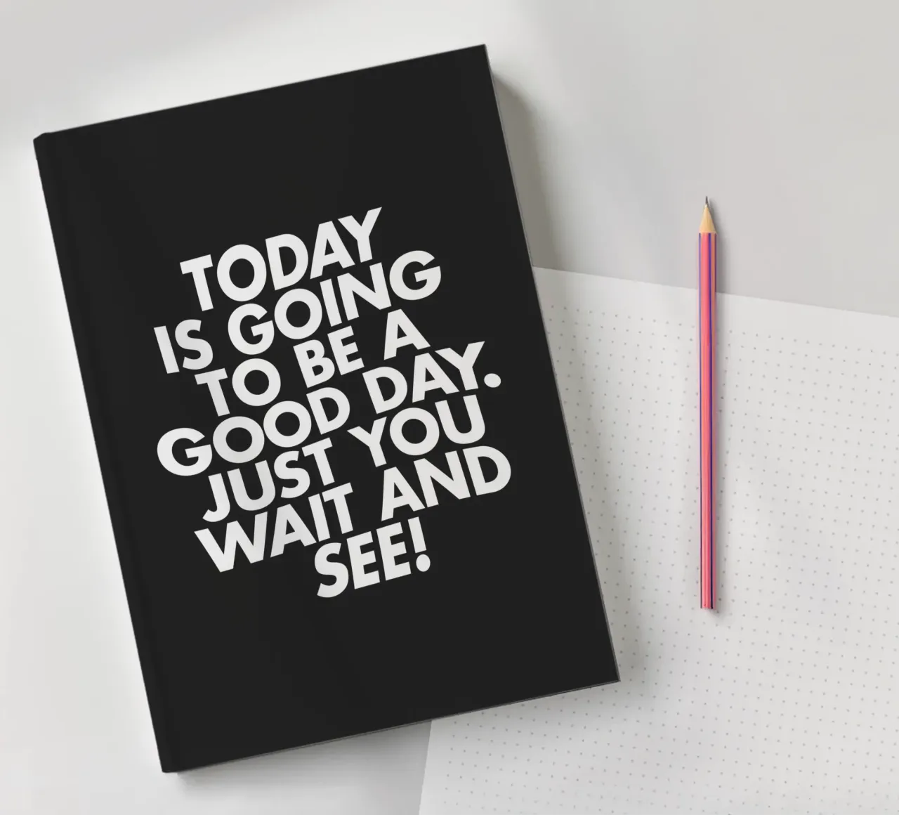 Today Is Going to Be a Good Day Typography Print Black White notebook by THE MOTIVATED TYPE