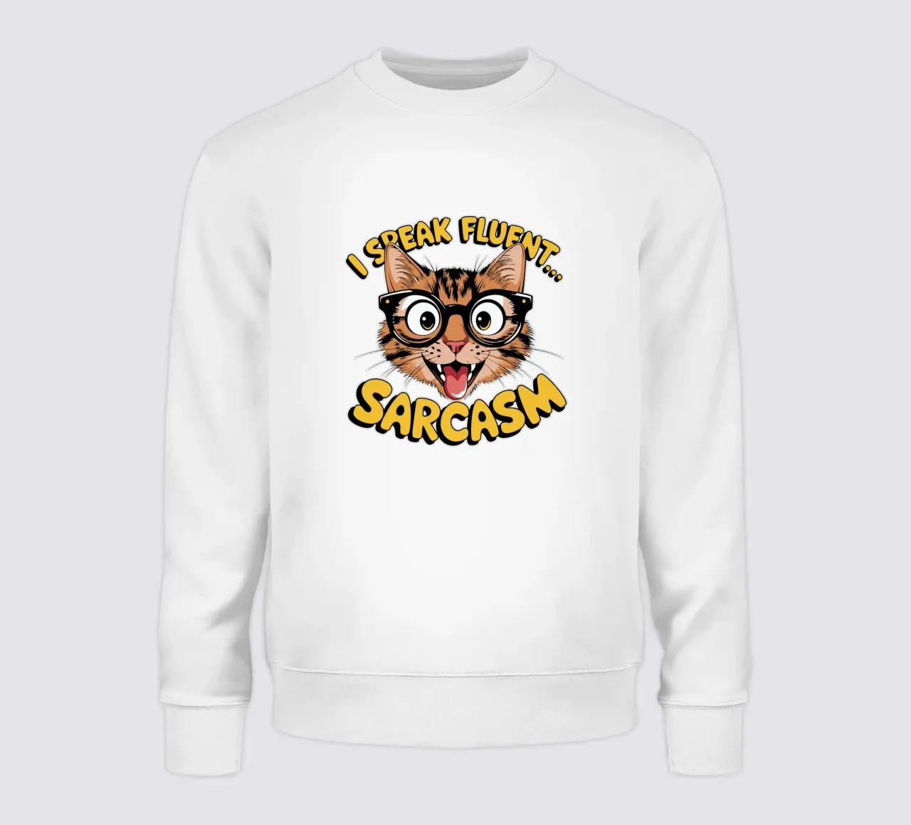 I Speak Fluent... Sarcasm felpa da edsonramosart