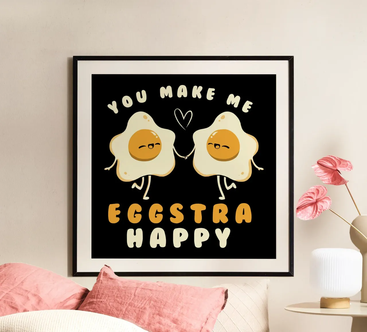 You Make Me Eggstra Happy poster con marco de madera de Tobe Fonseca
