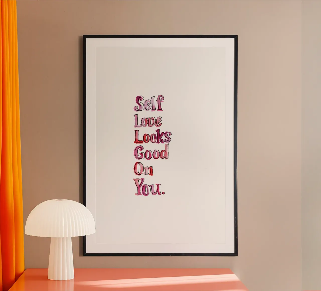 Self Love Looks Good poster con telaio in plastica da Brushmeetspaper