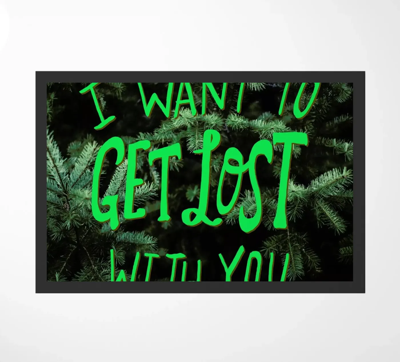 Get Lost With You doormat by Leah Flores