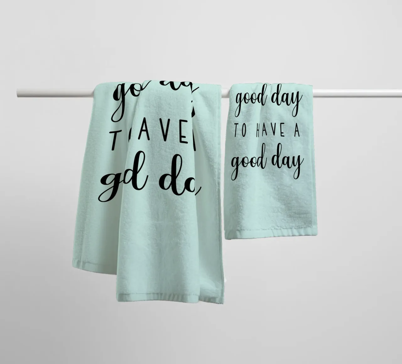 It's A Good Day To Have A Good Day Motivational towel by Shark Printables