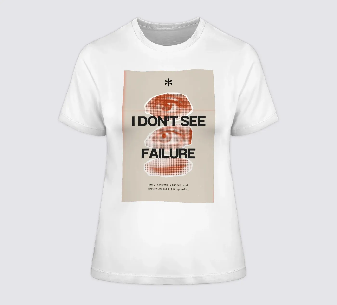 I DON‘T SEE FAILURE Frauen T-Shirt von SMRT STUDIO