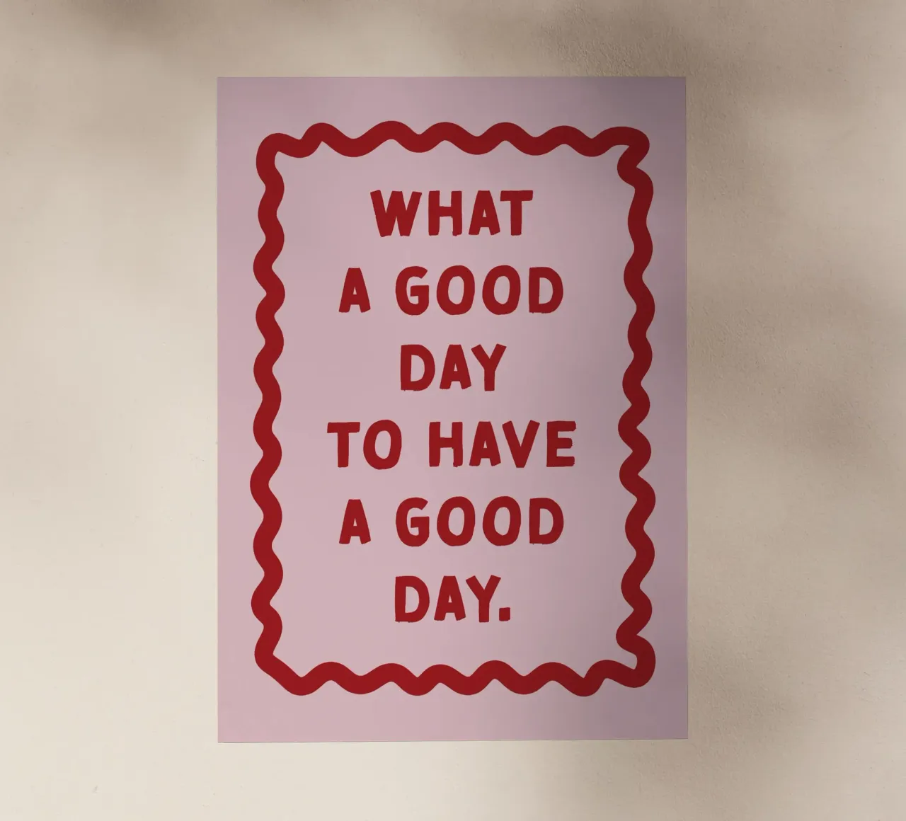 What a good day to have a good day lámina retroiluminada de thesoulhugclub