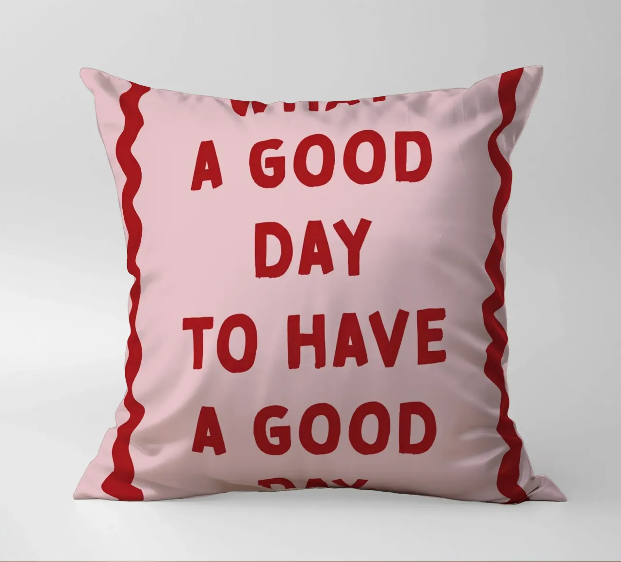 What a good day to have a good day cuscino da thesoulhugclub