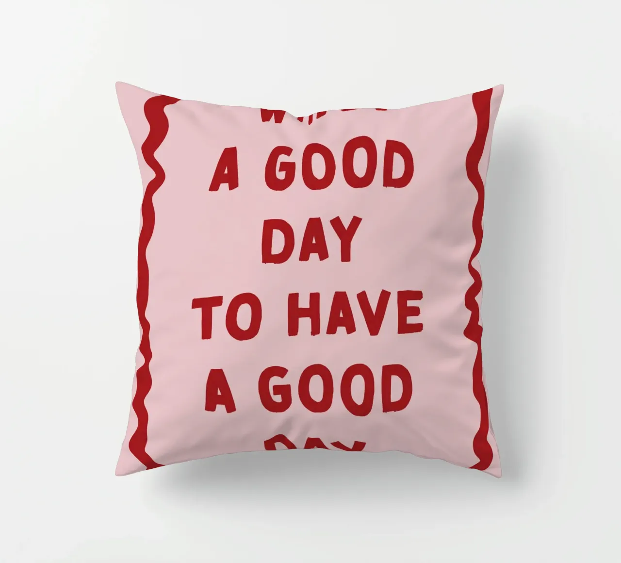 What a good day to have a good day cuscino da thesoulhugclub