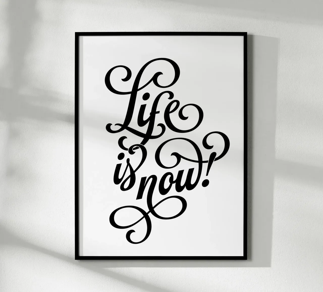 Life is now! poster by Suuuper Prints