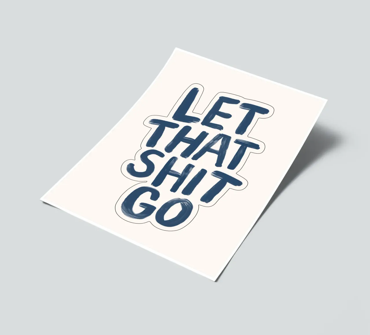 Let That Shit Go Playfully Honest Typography Print en bleu planche autocollant de THE MOTIVATED TYPE