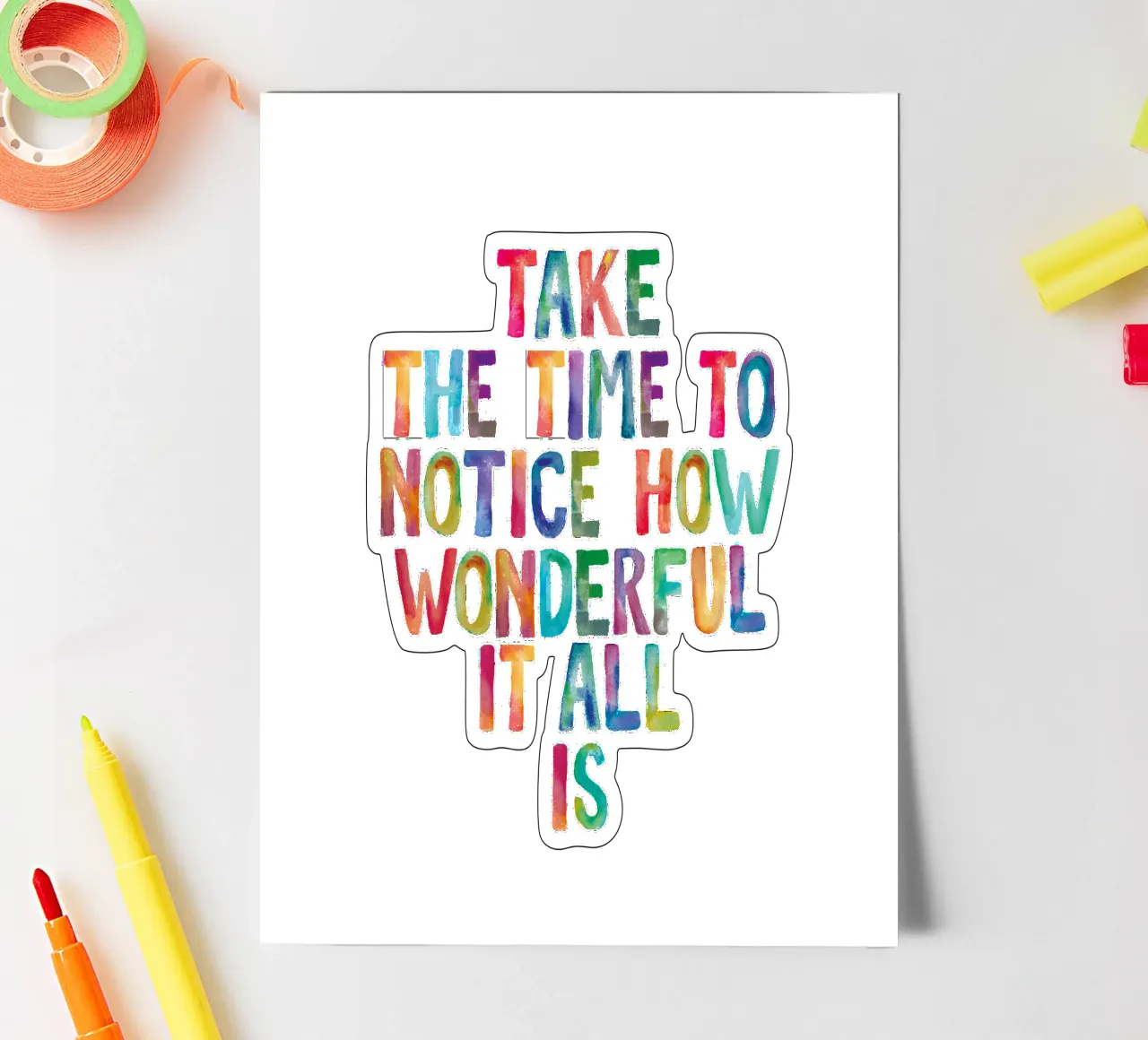 Take The Time to Notice How Wonderful It All Is Rainbow Type sticker sheet by THE MOTIVATED TYPE
