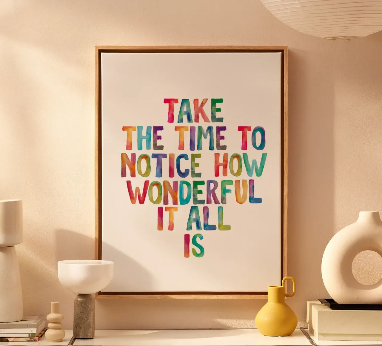 Take The Time to Notice How Wonderful It All Is Rainbow Type canvas by THE MOTIVATED TYPE