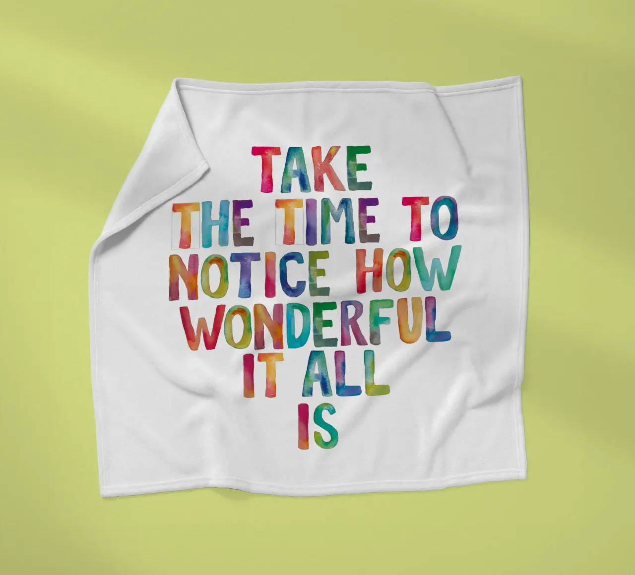 Take The Time to Notice How Wonderful It All Is Rainbow Type fleece blanket by THE MOTIVATED TYPE
