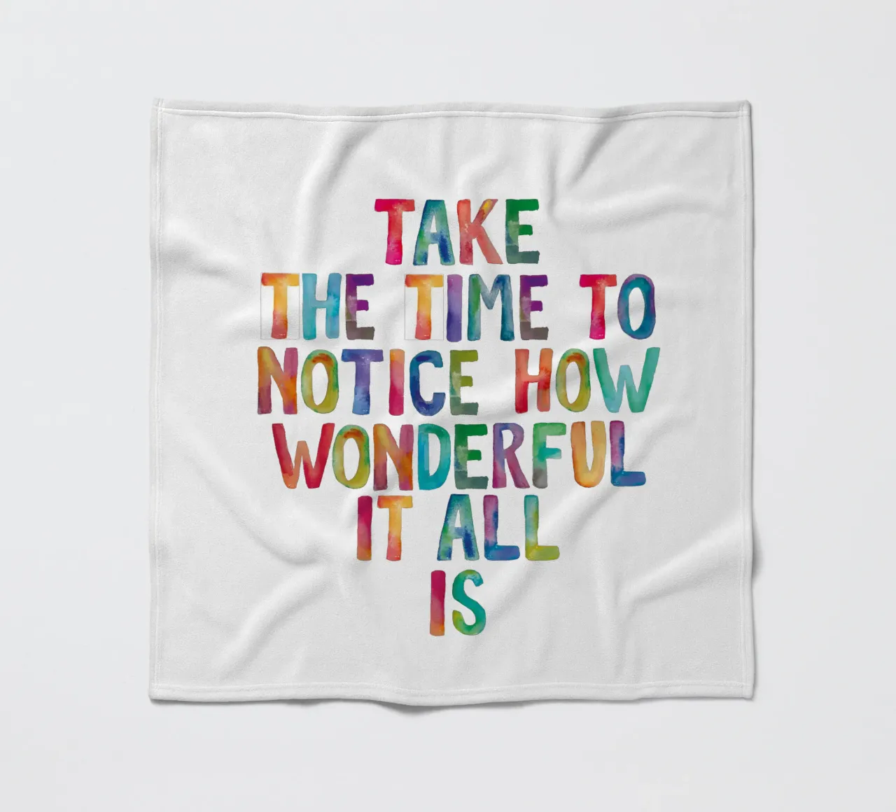 Take The Time to Notice How Wonderful It All Is Rainbow Type fleece blanket by THE MOTIVATED TYPE