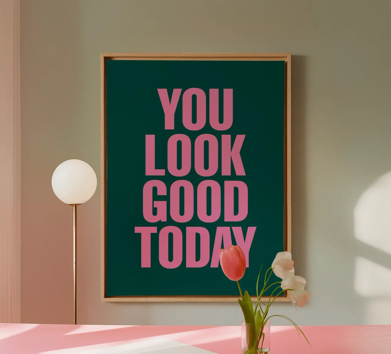 Je ziet er goed uit vandaag Positieve Typografie Print in Roze Groen canvas met Baklijst van THE MOTIVATED TYPE