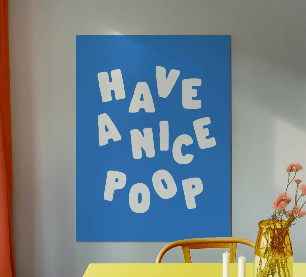 Have a Nice Poop Bagno Umorismo Tipografia Stampa Blu Bianco poster con telaio in plastica da THE MOTIVATED TYPE