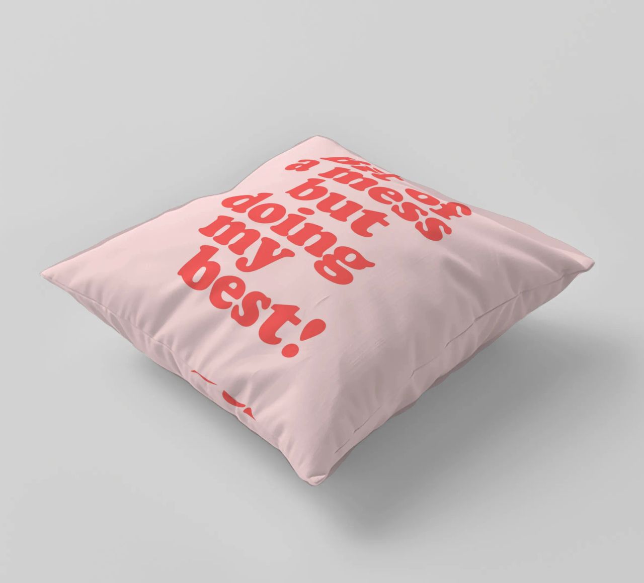 Bit of a Mess But Doing my Best Red Pink Typography Print decorative cushion by THE MOTIVATED TYPE