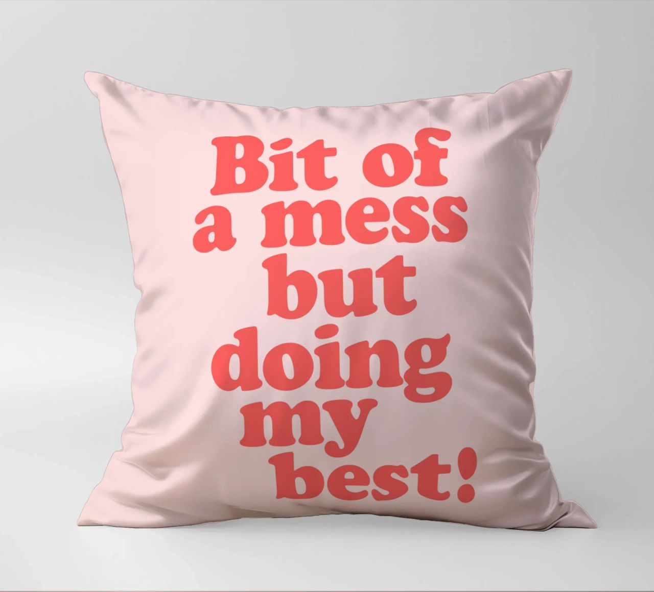 Bit of a Mess But Doing my Best Red Pink Typography Print decorative cushion by THE MOTIVATED TYPE