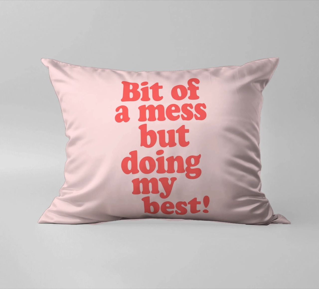 Bit of a Mess But Doing my Best Red Pink Typography Print decorative cushion by THE MOTIVATED TYPE