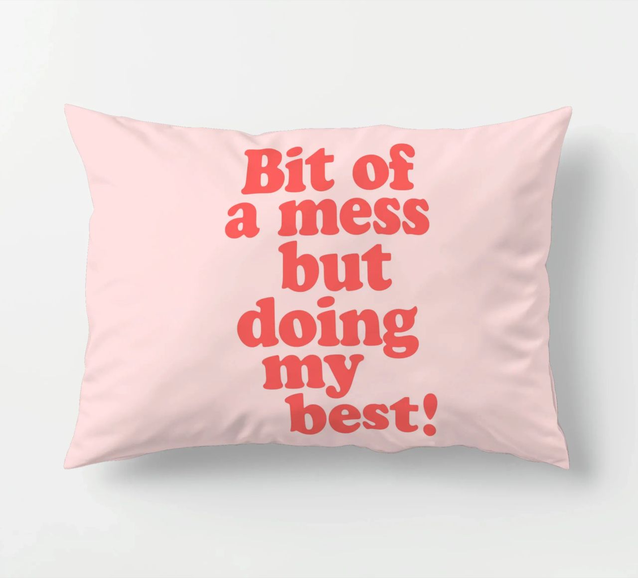 Bit of a Mess But Doing my Best Red Pink Typography Print decorative cushion by THE MOTIVATED TYPE