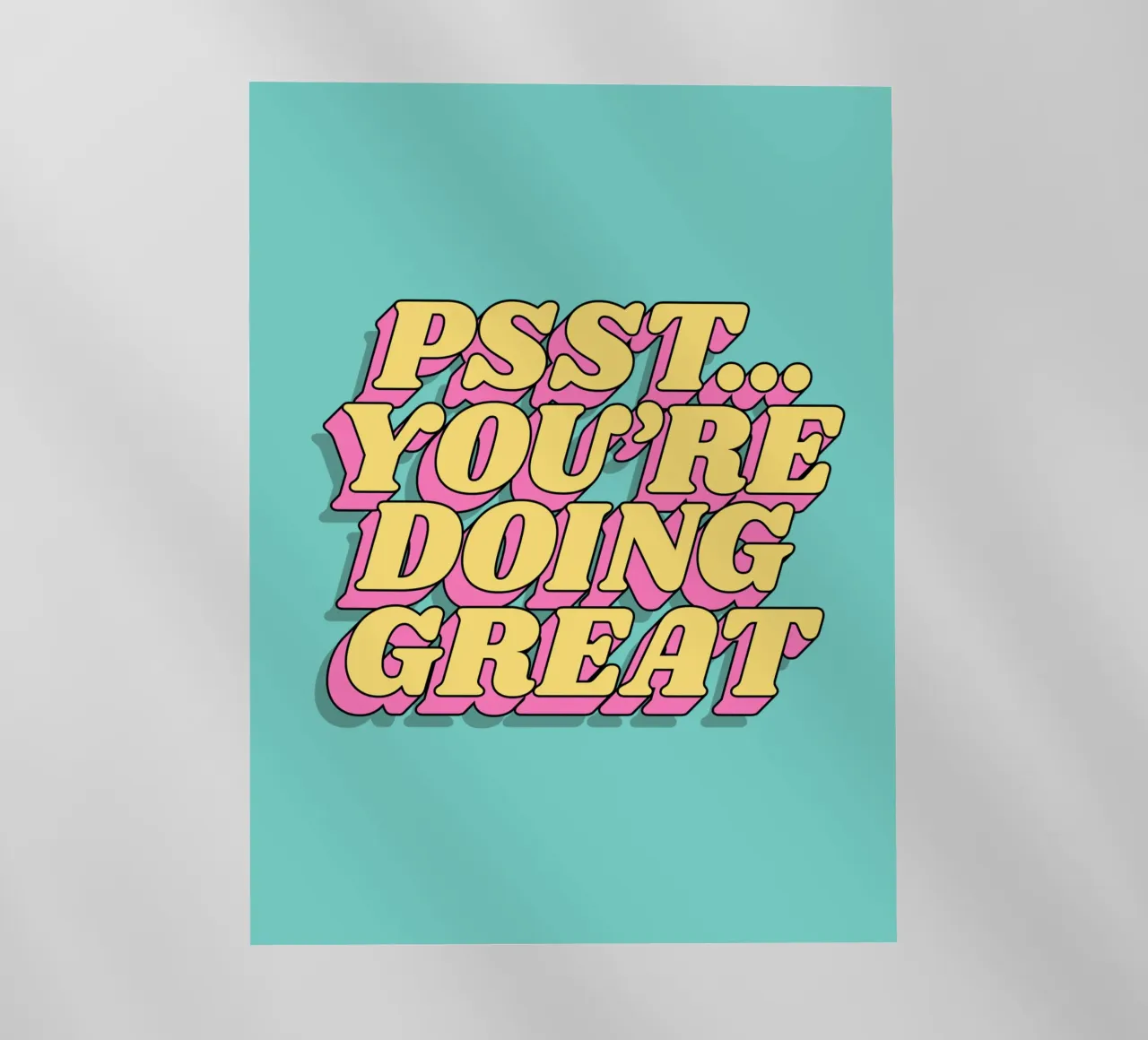 Psst You're Doing Great Typography Print Rosa Amarillo Azul lámina retroiluminada de THE MOTIVATED TYPE