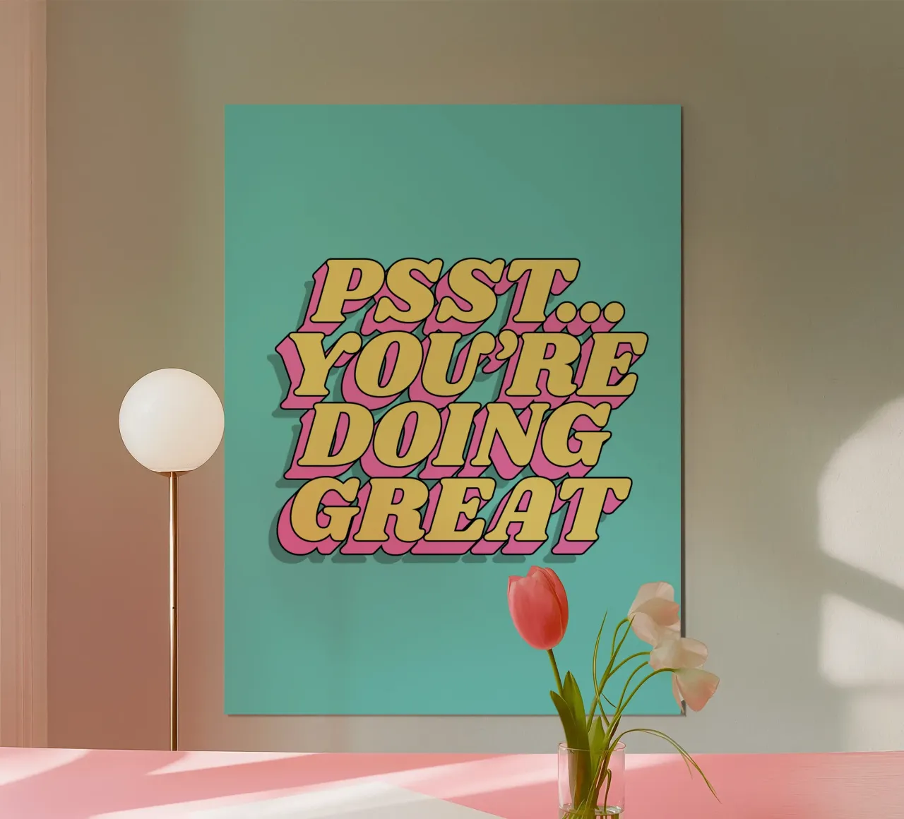 Psst You're Doing Great Typography Print Rosa Amarillo Azul poster con marco de plástico de THE MOTIVATED TYPE