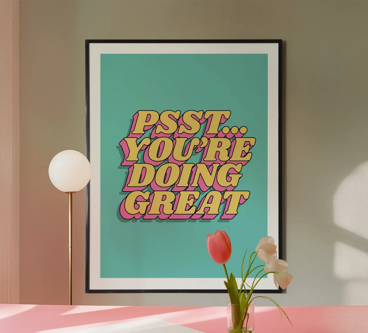 Psst You're Doing Great Typography Print Rosa Amarillo Azul poster con marco de plástico de THE MOTIVATED TYPE