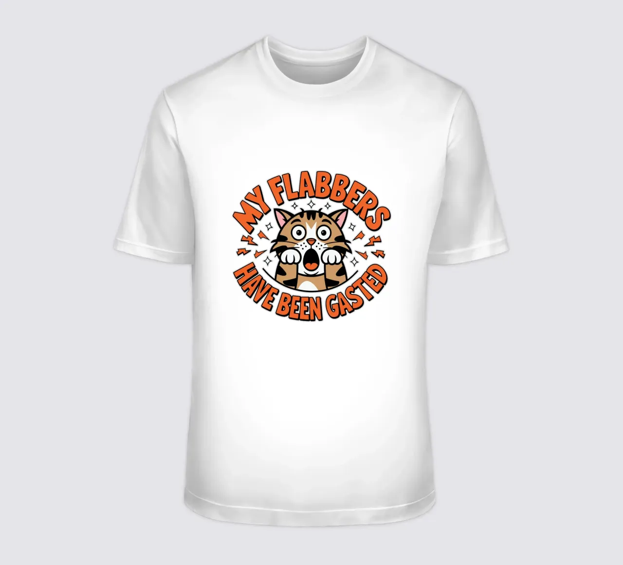 My Flabbers Have Been Gasted t-shirt da edsonramosart