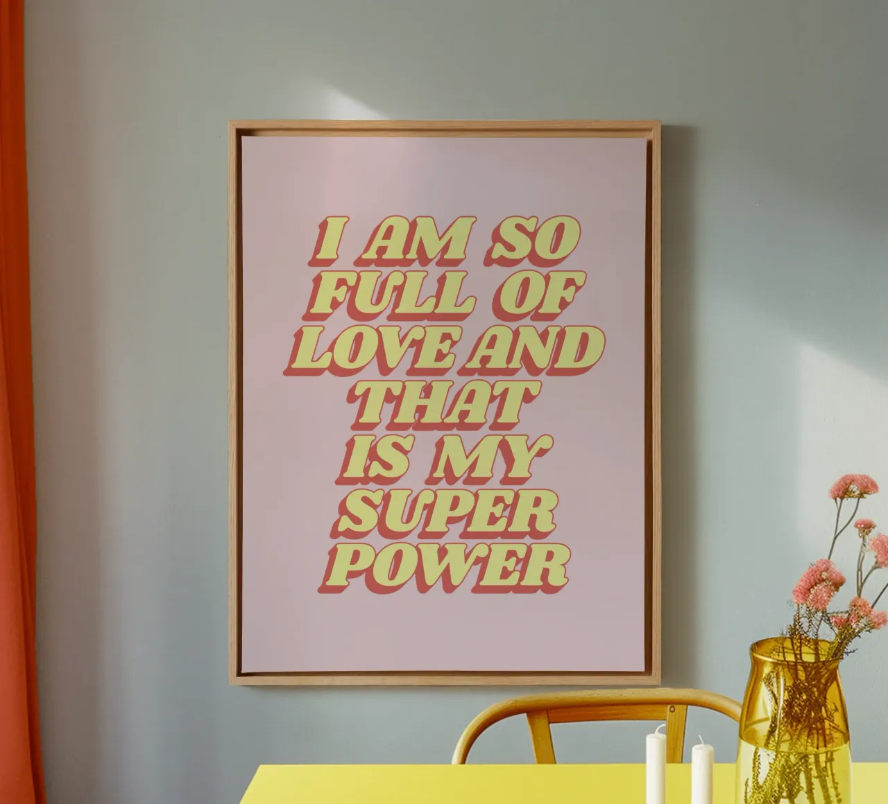 I Am So Full of Love and That is My Super Power Typography canvas with Floater frame by THE MOTIVATED TYPE