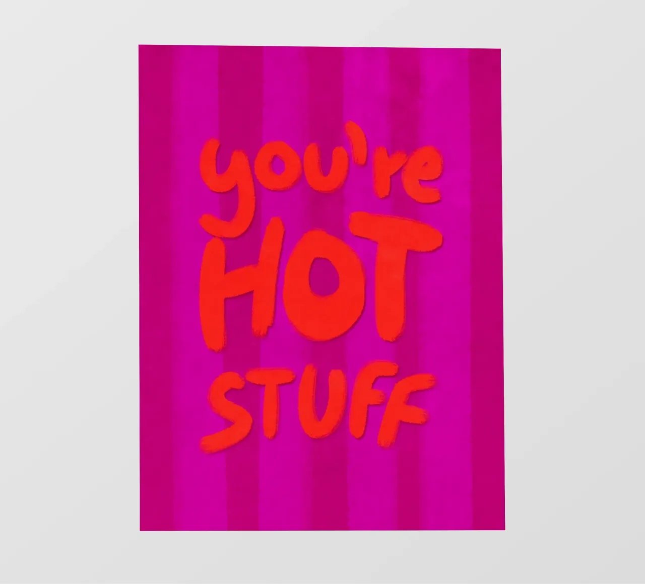 You're HOT Stuff - handlettering pellicola backlit da Illustration Raissa Oltmanns