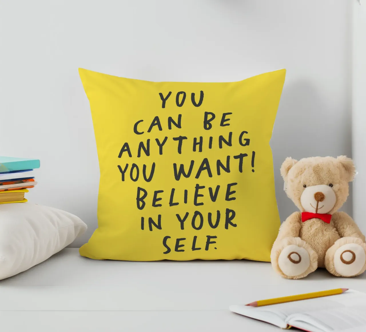 You Can Be Anything You Want Believe in Yourself Typography decorative cushion by THE MOTIVATED TYPE