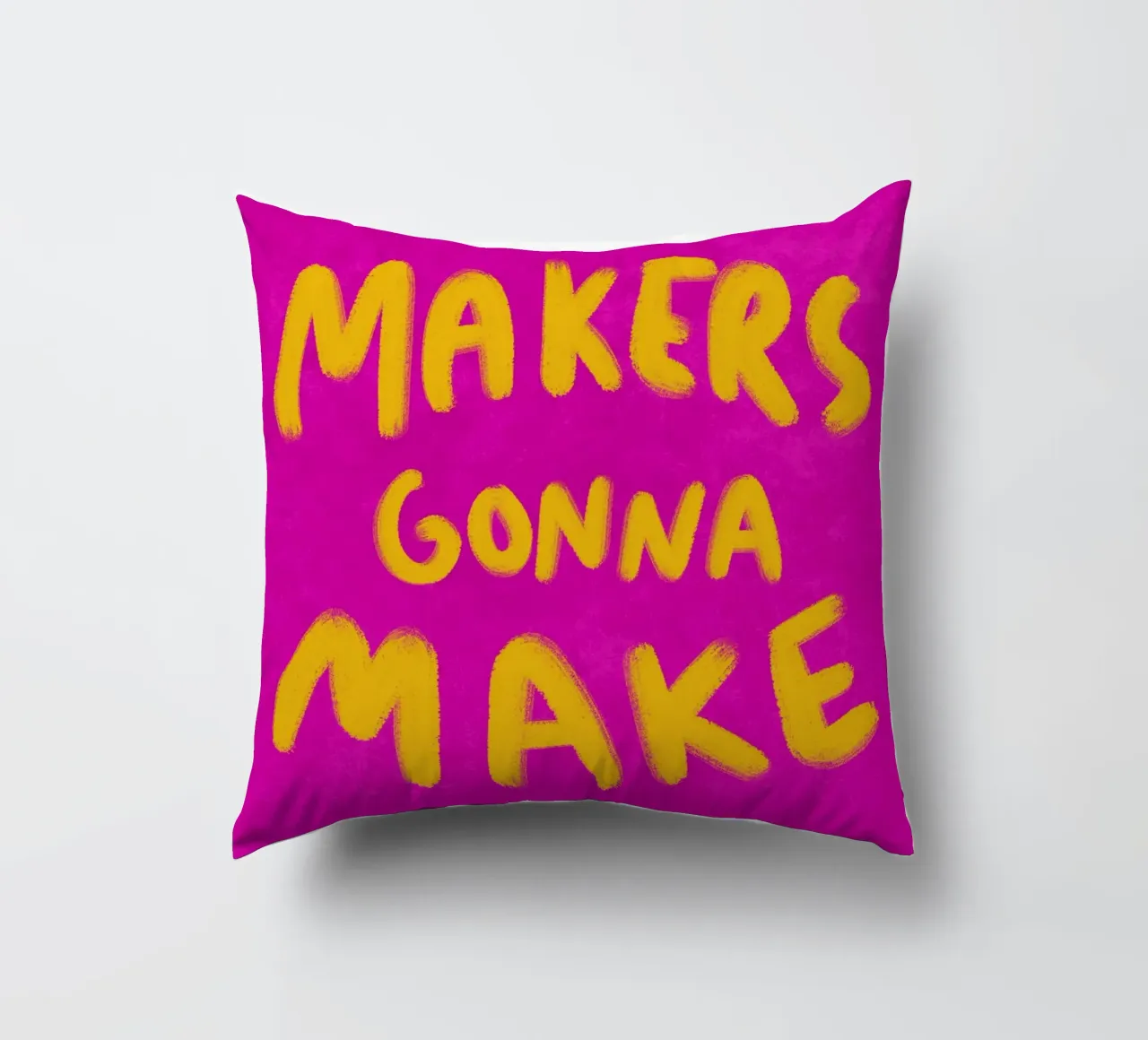 Makers gonna Make cuscino da Illustration Raissa Oltmanns