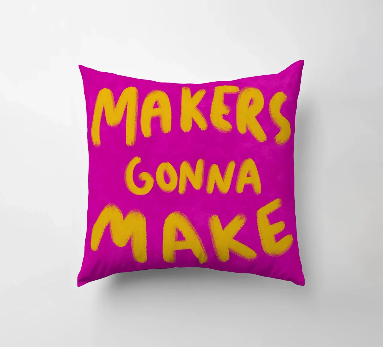 Makers gonna Make cuscino da Illustration Raissa Oltmanns