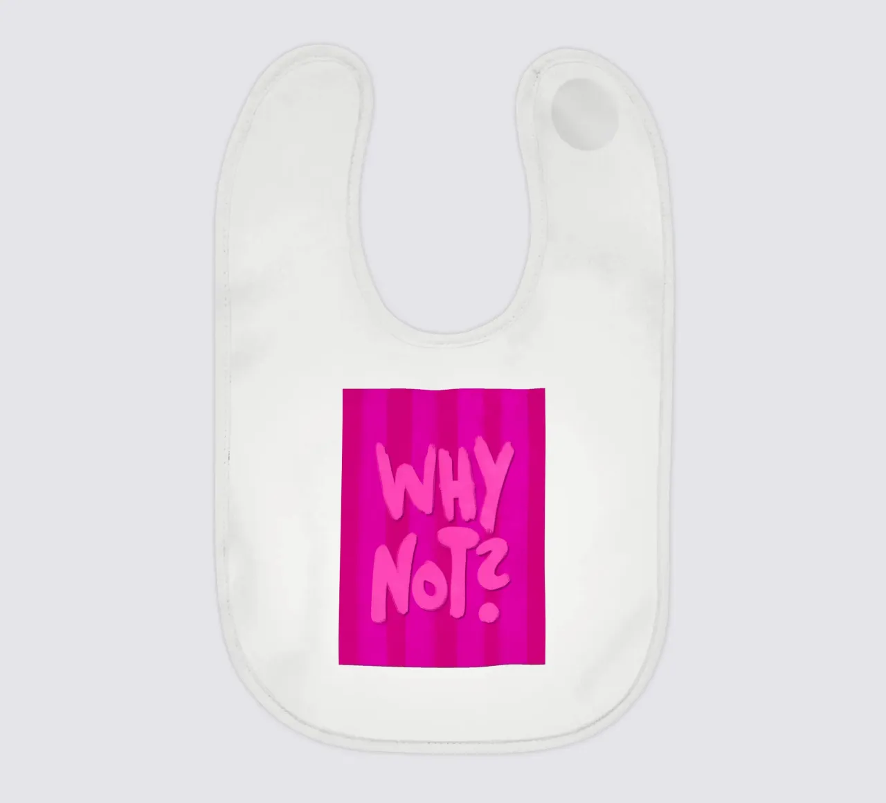 Why not? bavaglino da Illustration Raissa Oltmanns