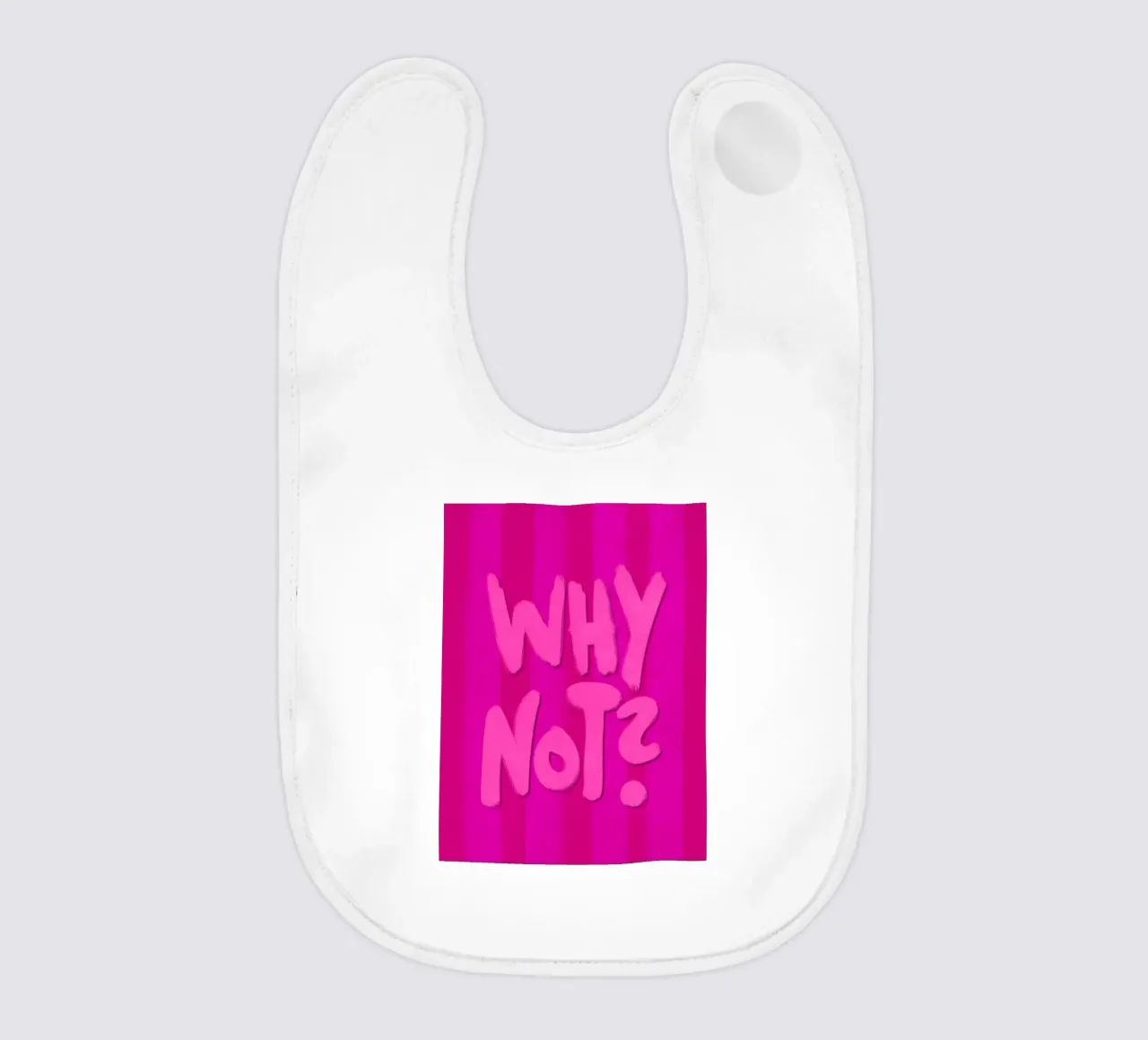 Why not? bavaglino da Illustration Raissa Oltmanns